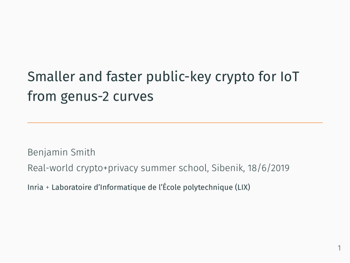 smaller and faster public key crypto for iot from genus 2