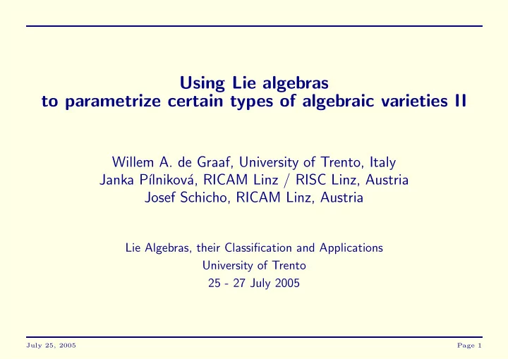 using lie algebras to parametrize certain types of