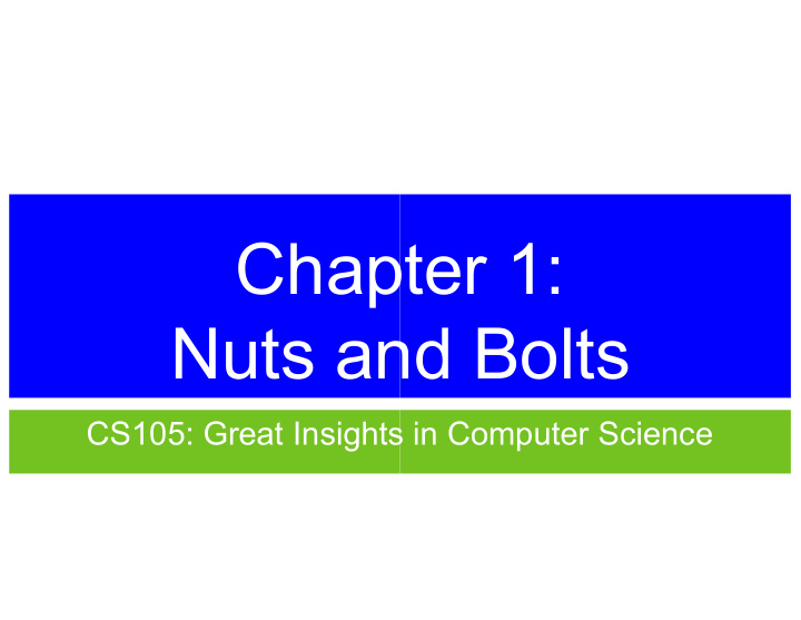 chapte chapter 1 nuts and ts and bolts