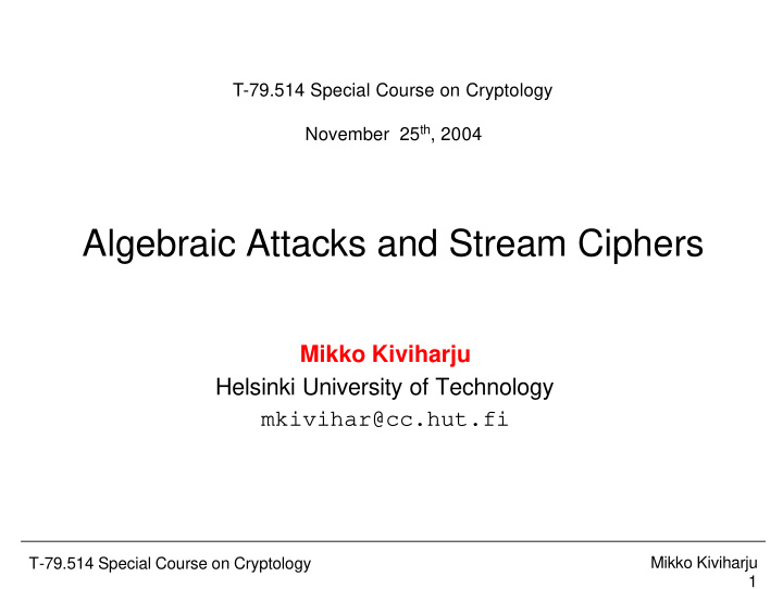 algebraic attacks and stream ciphers