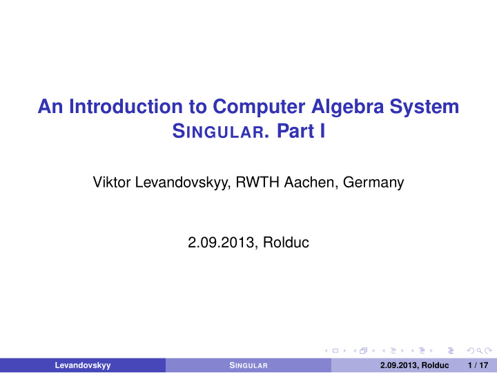 an introduction to computer algebra system s ingular part