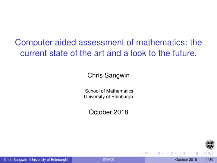 computer aided assessment of mathematics the current