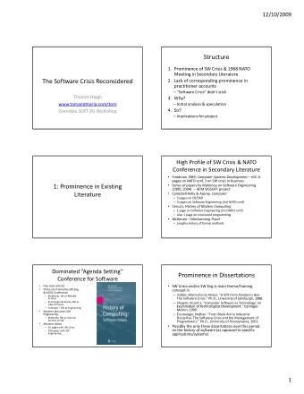 Structure 1. Prominence of SW Crisis &amp; 1968 NATO Meeting in Secondary Literature The Software