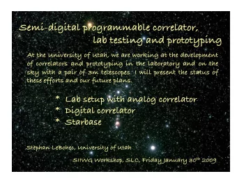 Semi-digital programmable correlator,           lab testing and prototyping