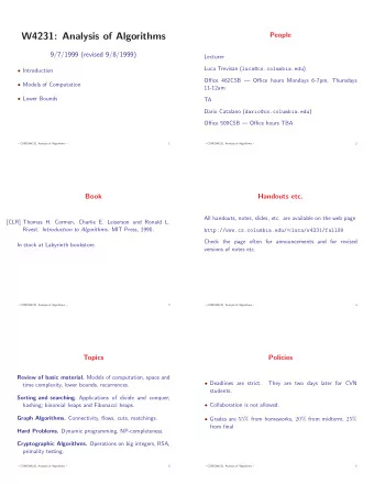 W4231: Analysis of Algorithms  People  9/7/1999 (revised 9/8/1999)  Lecturer Luca Trevisan (
