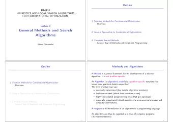 General Methods and Search  2. Generic Approaches to Combinatorial Optimization  Algorithms  3.