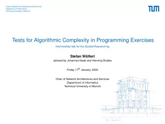 Tests for Algorithmic Complexity in Programming Exercises  Intermediate talk for the Guided