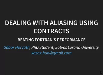 DEALING WITH ALIASING USING  DEALING WITH ALIASING USING  CONTRACTS  CONTRACTS  BEATING FORTRAN'S