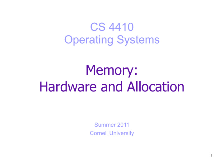 memory hardware and allocation