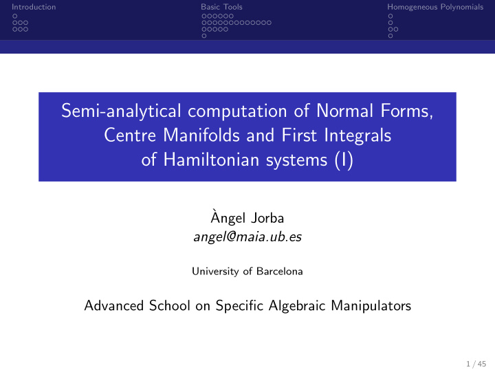semi analytical computation of normal forms centre