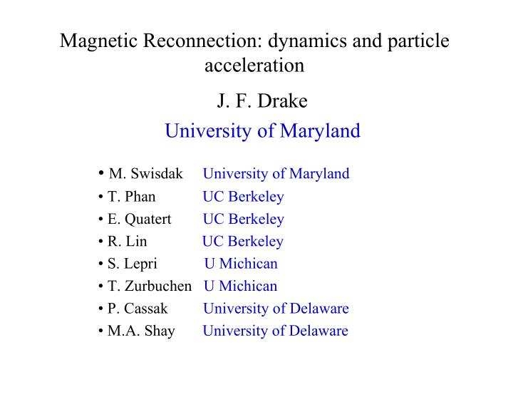 magnetic reconnection dynamics and particle acceleration