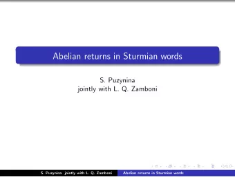 Abelian returns in Sturmian words  S. Puzynina  jointly with L. Q. Zamboni  S. Puzynina jointly