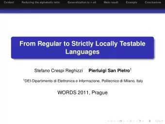 From Regular to Strictly Locally Testable  Languages Pierluigi San Pietro 1  Stefano Crespi