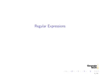 Regular Expressions  1 / 12  https://xkcd.com/208/  2 / 12  Regular Expressions  In computer