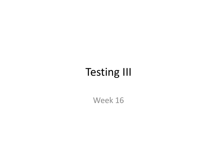 testing iii testing iii