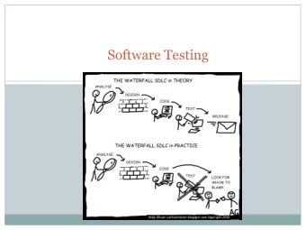 Software Testing  Outline  Software  Quality  Unit Testing  Integration  Testing