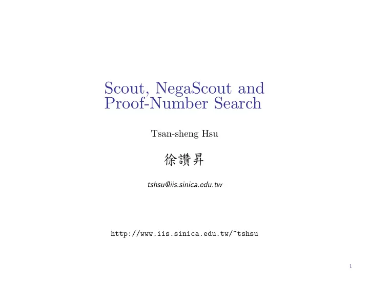 scout negascout and proof number search