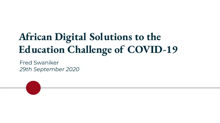 african digital solutions to the education challenge of