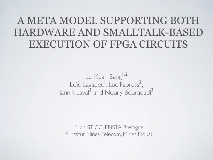 a meta model supporting both hardware and smalltalk based