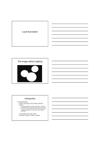 Local Illumination  The Image without Lighting  Introduction  Local illumination  Valid for