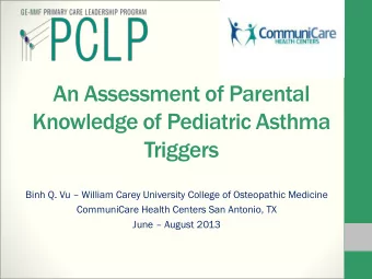 Knowledge of Pediatric Asthma  Triggers Binh Q. Vu  William Carey University College of
