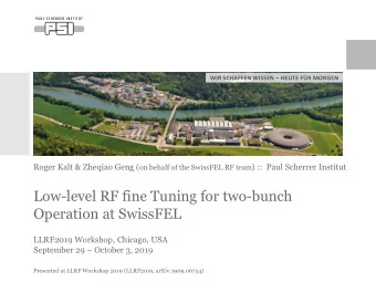 Low-level RF fine Tuning for two-bunch  Operation at SwissFEL  LLRF2019 Workshop, Chicago, USA