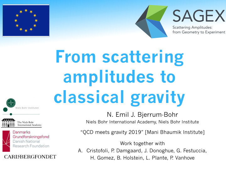 from scattering amplitudes to classical gravity