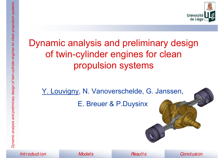 dynamic analysis and preliminary design of twin cylinder