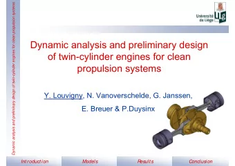 Dynamic analysis and preliminary design  of twin-cylinder engines for clean  propulsion systems  Y.