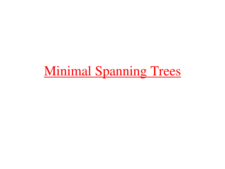 minimal spanning trees spanning tree