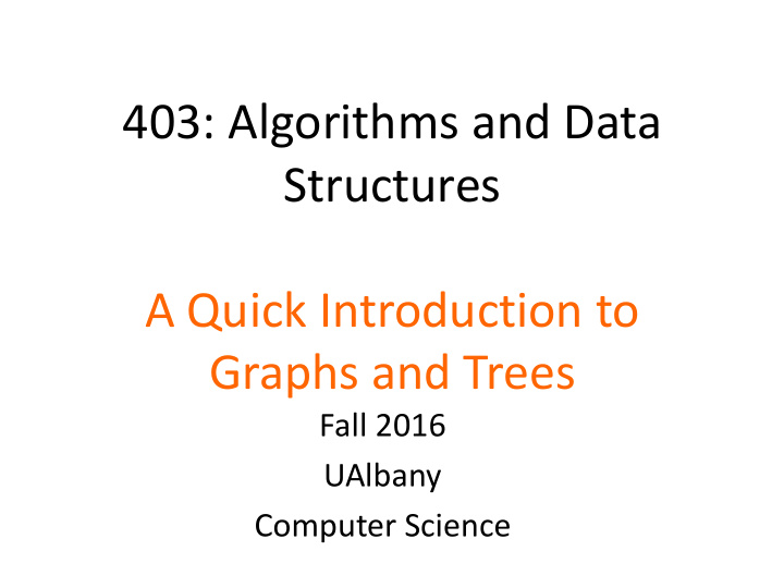 403 algorithms and data structures a quick introduction