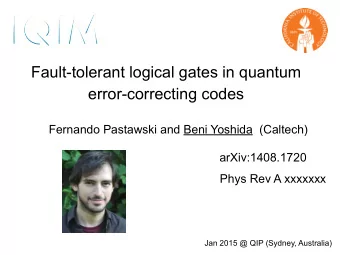 Fault-tolerant logical gates in quantum  error-correcting codes  Fernando Pastawski and Beni