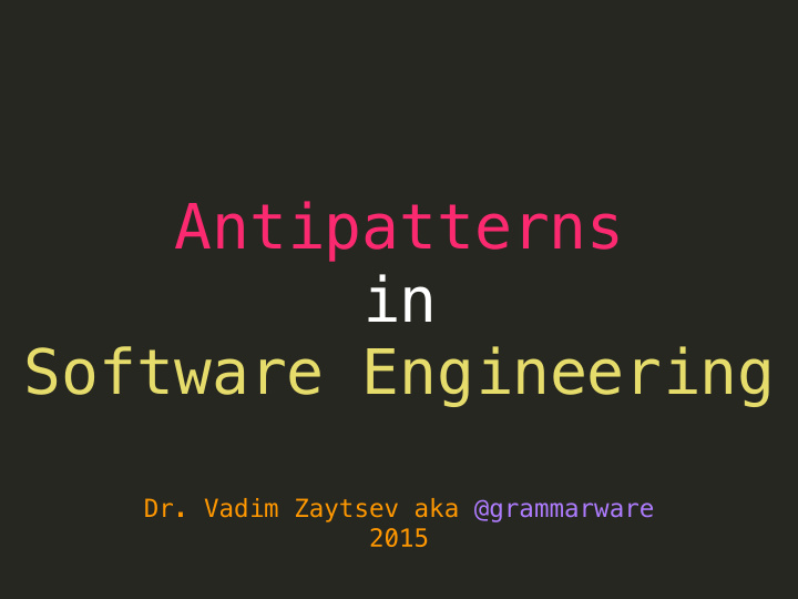 antipatterns in software engineering
