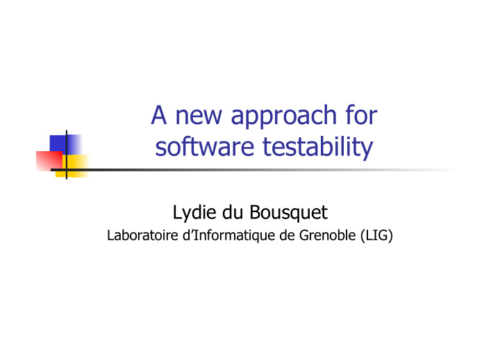 a new approach for software testability