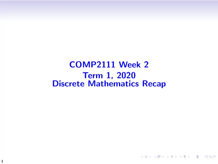 comp2111 week 2 term 1 2020 discrete mathematics recap