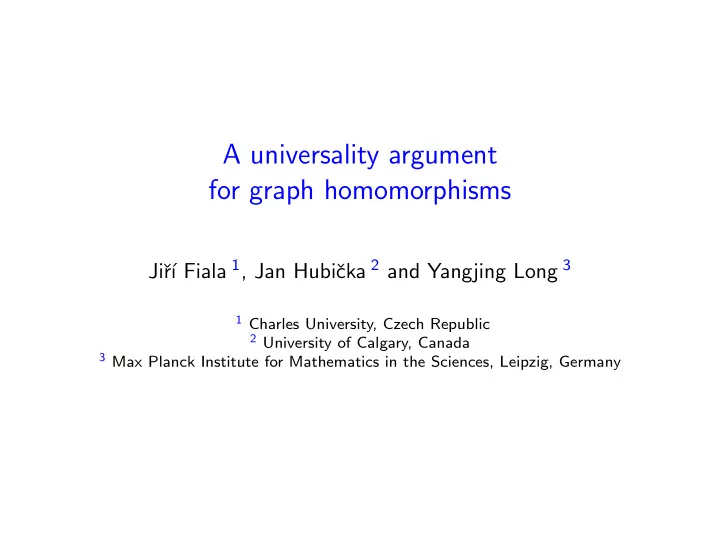 a universality argument for graph homomorphisms