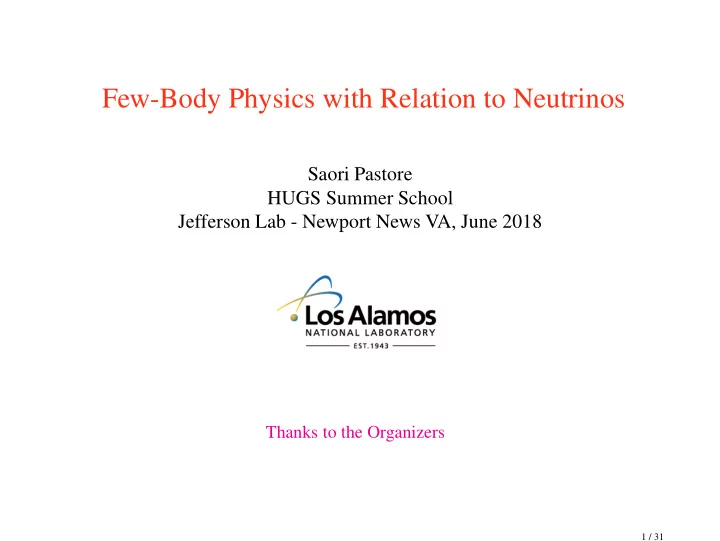 few body physics with relation to neutrinos