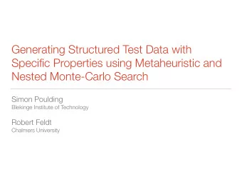 Generating Structured Test Data with  Specific Properties using Metaheuristic and  Nested
