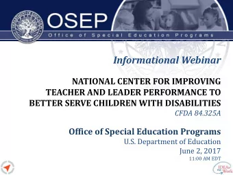 Informational Webinar  NATIONAL CENTER FOR IMPROVING  TEACHER AND LEADER PERFORMANCE TO BETTER