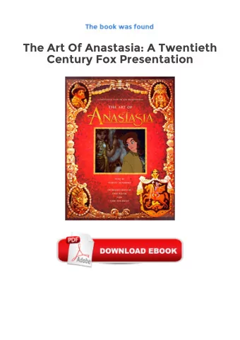 Get Ebooks  The Art Of Anastasia: A Twentieth  Century Fox Presentation  As beautiful as the film