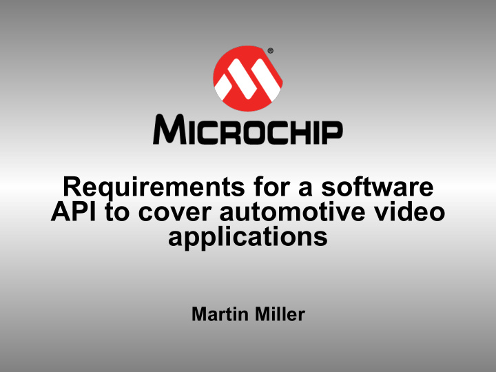 requirements for a software api to cover automotive video