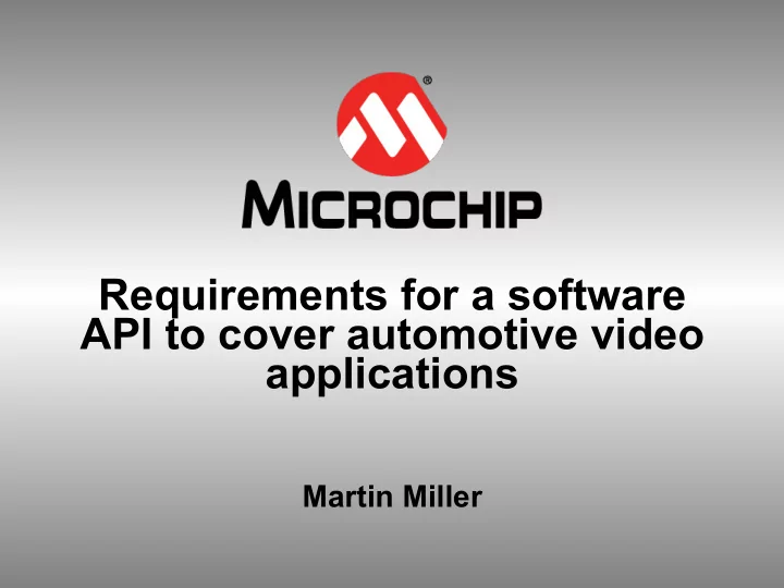 requirements for a software api to cover automotive video