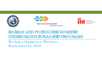 K  ORE  AN AND PORT  UGUE  SE  DOME  ST  I  C  UNDE  RGRADUAT  E  F  L  AGSHI  P PROGRAMS  T  e c