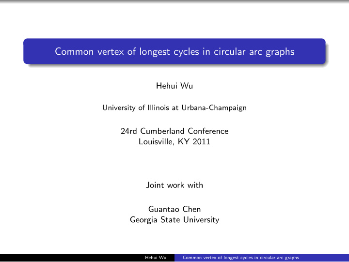 common vertex of longest cycles in circular arc graphs