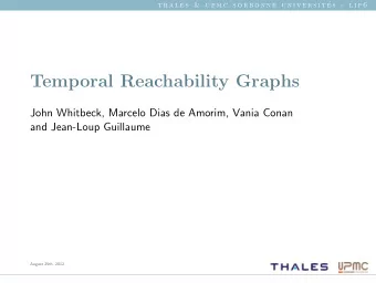 Temporal Reachability Graphs  John Whitbeck, Marcelo Dias de Amorim, Vania Conan  and Jean-Loup