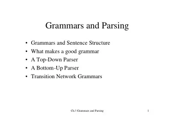 Grammars and Parsing   Grammars and Sentence Structure   What makes a good grammar   A