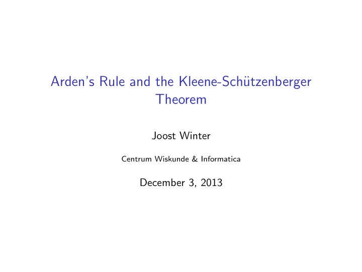 arden s rule and the kleene sch utzenberger theorem