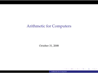 Arithmetic for Computers  October 31, 2008  Arithmetic for Computers  ALU  Arithmetic Logic Unit