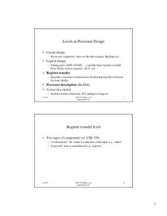 Levels in Processor Design   Circuit design   Keywords: transistors, wires etc.Results in
