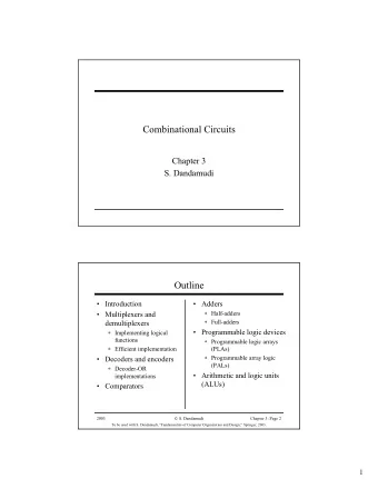 Combinational Circuits  Chapter 3  S. Dandamudi  Outline   Introduction   Adders